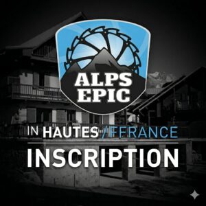 INSCRIPTION Alps Epic 2026